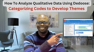 How to analyze qualitative data using Dedoose Categorizing codes to develop themes [upl. by Janeta683]