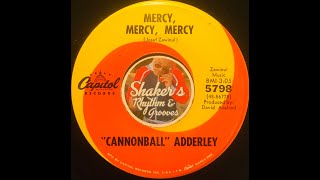 Cannonball Adderley • Mercy Mercy Mercy • from 1966 on Capitol 5798 [upl. by Eserahs]