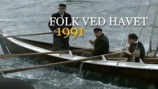 Folk ved havet  1991 Kysthistorien er full av tragerier [upl. by Eluk517]