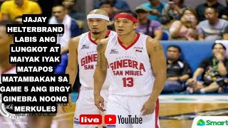 DATING GINEBRA PLAYER JAYJAY HELTERBRAND UMIIYAK NGA BA MATAPOS ANG GAME 5 NOONG MERKULES [upl. by Udele]