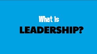 What is Leadership [upl. by Aynekat83]