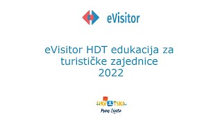 eVisitor HDT edukacija za turističke zajednice  2022 [upl. by Mora]