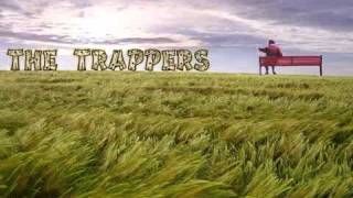 The Trappers  Ramble Tamble [upl. by Kluge]