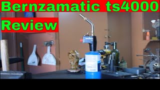 Bernzamatic ts4000 Review [upl. by Siuol]