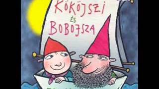 Kököjszi és Bobojsza 1rész [upl. by Bouldon]