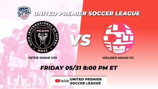 INTER MIAMI CF ACADEMY VS HODLER MIAMI FC [upl. by Ottilie]