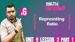 Math  grade 6  unit 9  lesson 2  Represnting Ratio [upl. by Aelyak831]