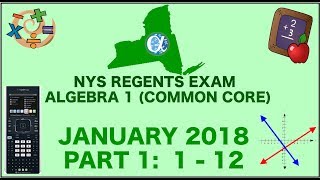 NYS Algebra 1 Common Core January 2018 Regents Exam  Part 1 s 112 ANSWERS [upl. by Ekez836]