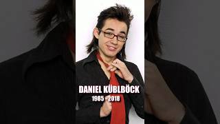 Der Tod von DANIEL KÜBLBÖCK rip dsds realitytv [upl. by Atina]