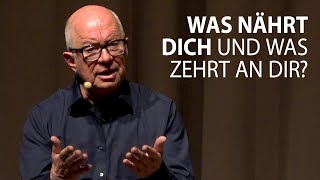 Was nährt dich und was zehrt an dir [upl. by Notwal128]