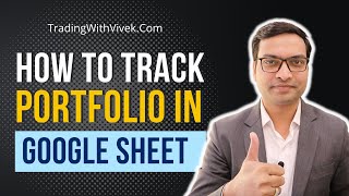 Auto Update Portfolio in Google Sheet  Vivek Singhal [upl. by Emmett310]