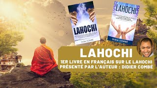 Lahochi  Le livre  Présentation du Lahochi par lauteur [upl. by Merceer]