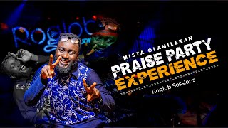 MISTA OLAMILEKAN  PRAISE PARTY EXPERIENCE  ROGLOB SESSIONS [upl. by Kermit]