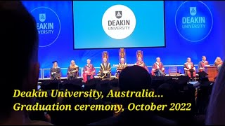 Deakin UniversityAustraliaGraduation CeremonyOctober 2022 [upl. by Ymer435]