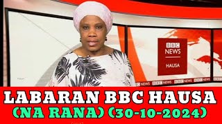 Bbc Hausa Labaran yau 2024 [upl. by Dronel]