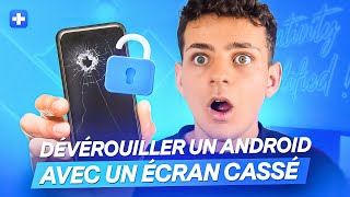 Comment déverrouiller un Android avec un écran cassé Tuto 2024 [upl. by Marmaduke291]