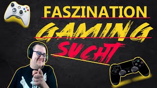 Faszination Gaming 2020 Deutsch 🎮 Thema Sucht [upl. by Lura]