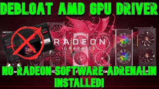 OUTDATED Debloat Install AMD GPU DRIVER  driver only  no radeon software  Read Description [upl. by Hew]