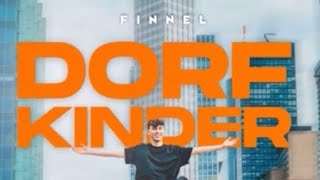 Finnel  Dorfkinder  zum Hören 🎧😃 [upl. by Merce]