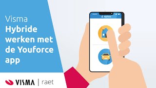 Visma  Raet  Hybride werken met de Youforce app [upl. by Nyrad58]