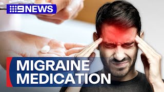 Older medications found to be most effective for treating migraines  9 News Australia [upl. by Einnahc]