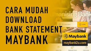 Cara VIEW dan DOWNLOAD Bank Statement Maybank2u [upl. by Senzer]