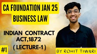 1 Indian Contract Act1872  Lecture1  Introduction  Business Law  CACSBComCMA Foundation [upl. by Nnahgiel690]