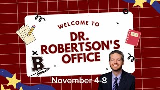 Dr Robertson’s Office  November 48 2024 [upl. by Avictor988]