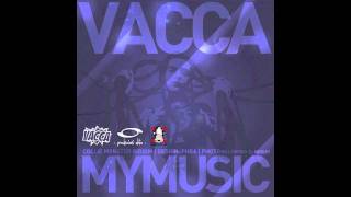 VACCA  MY MUSIC  2010  COLLIE MONSTER RIDDIM [upl. by Alikat]