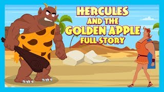 Hercules And The Golden Apple Full Story Moral Kids Hut Stories  Tia and Tofu Storytelling [upl. by Sirromed653]