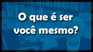 O que é ser você mesmo  Flávio Gikovate [upl. by Graeme]