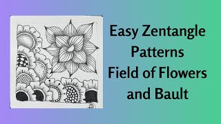 Easy Zentangle Patterns Field of Flowers and Bault from 100 Days of Tangling [upl. by Allcot]