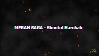 MERAH SAGA LIRIK SHOUTUL HAROKAH MY AQSHA [upl. by Celisse199]