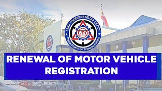 LTO RENEWAL OF REGISTRATION OF MOTOR VEHICLE  LTO REGISTRATION [upl. by Adnawt515]