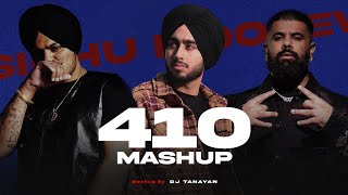 410  Mashup  Sidhu Moose Wala X Shubh  410 X Bandana  DJ Tanayan  Latest Punjabi Mashups 2024 [upl. by Selegna554]