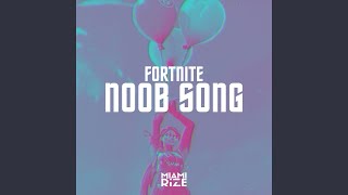 Fortnite Noob Song [upl. by Yniffit680]