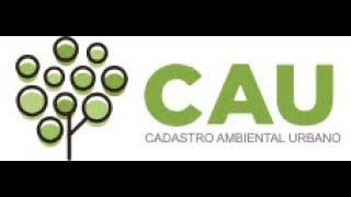 CAU  CADASTRO AMBIENTAL URBANO [upl. by Abbotson]