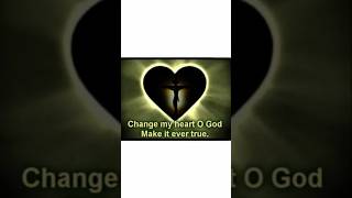 Spirit song🙏🙏Change my heart oh God 🙏🙏musicshorts [upl. by Glovsky]