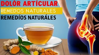 🌱DOLOR DE HUESOS Y ARTICULACIONES ALIVIADO CON ESTOS 10 REMEDIOS NATURALES [upl. by Haimaj]