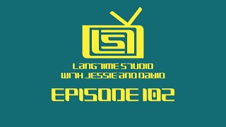 LangTime Studio Episode 102 [upl. by Ring]