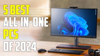 5 Best All In One PC 2024  Best AIO PC 2024 [upl. by Etteniuqna518]