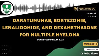 18  Daratumumab Bortezomib Lenalidomide and Dexamethasone for Multiple Myeloma [upl. by Yorgerg]