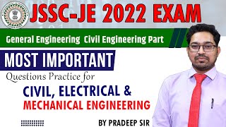 JSSC JE 2022 GENERAL ENGINEERING CIVIL ENGG PART QUESTIONS PRACTICE WITH PRADEEP SIR [upl. by Roselani769]