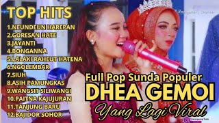 DHEA GEMOII—FULL BAJIDOR POP SUNDA [upl. by Eikcaj]