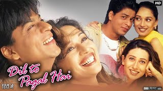 Dil To Pagal Hai Full Movie Hindi Review amp Facts  Shah Rukh Khan  Madhuri Dixit  Karisma Kapoor [upl. by Hareenum893]