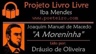 quotA Moreninhaquot de Joaquim Manuel de Macedo Audiolivro [upl. by Annmarie]