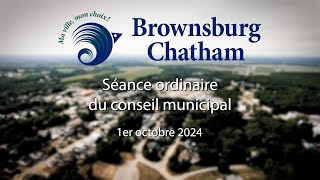 Séance ordinaire du conseil municipal de BrownsburgChatham  1 er octobre 2024 [upl. by Arais]