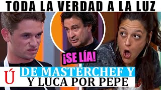 Pepe SE VA DE LA LENGUA confirmando TONGO y ENCHUFE de Luca en MasterChef ESCÁNDALO TOTAL A LA LUZ [upl. by Royal]