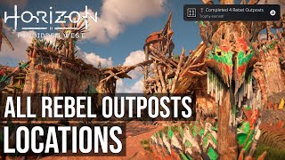 All Rebel Outposts Locations and Walkthrough  Horizon Forbidden West [upl. by Lapham]