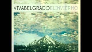 Viva Belgrado  El Invierno Full EP [upl. by Arral]